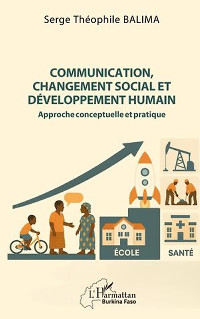 Communication, changement social et développement humain: Approche conceptuelle et pratique
