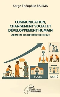 Communication, changement social et développement humain: Approche conceptuelle et pratique
