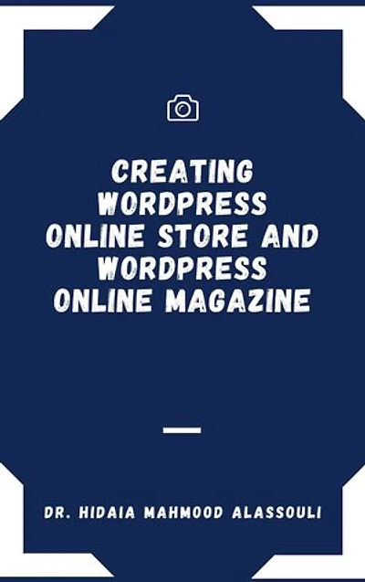 Creating Wordpress Online Store and Wordpress Online Magazine