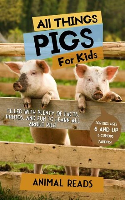 All Things For Kids: Filled With Plenty of Facts, Photos