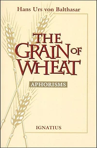 The Grain of Wheat: Aphorisms
