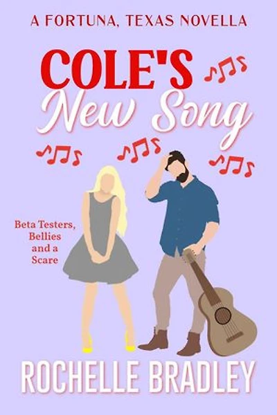 Cole's New Song: A Fortuna, Texas Novel, #7