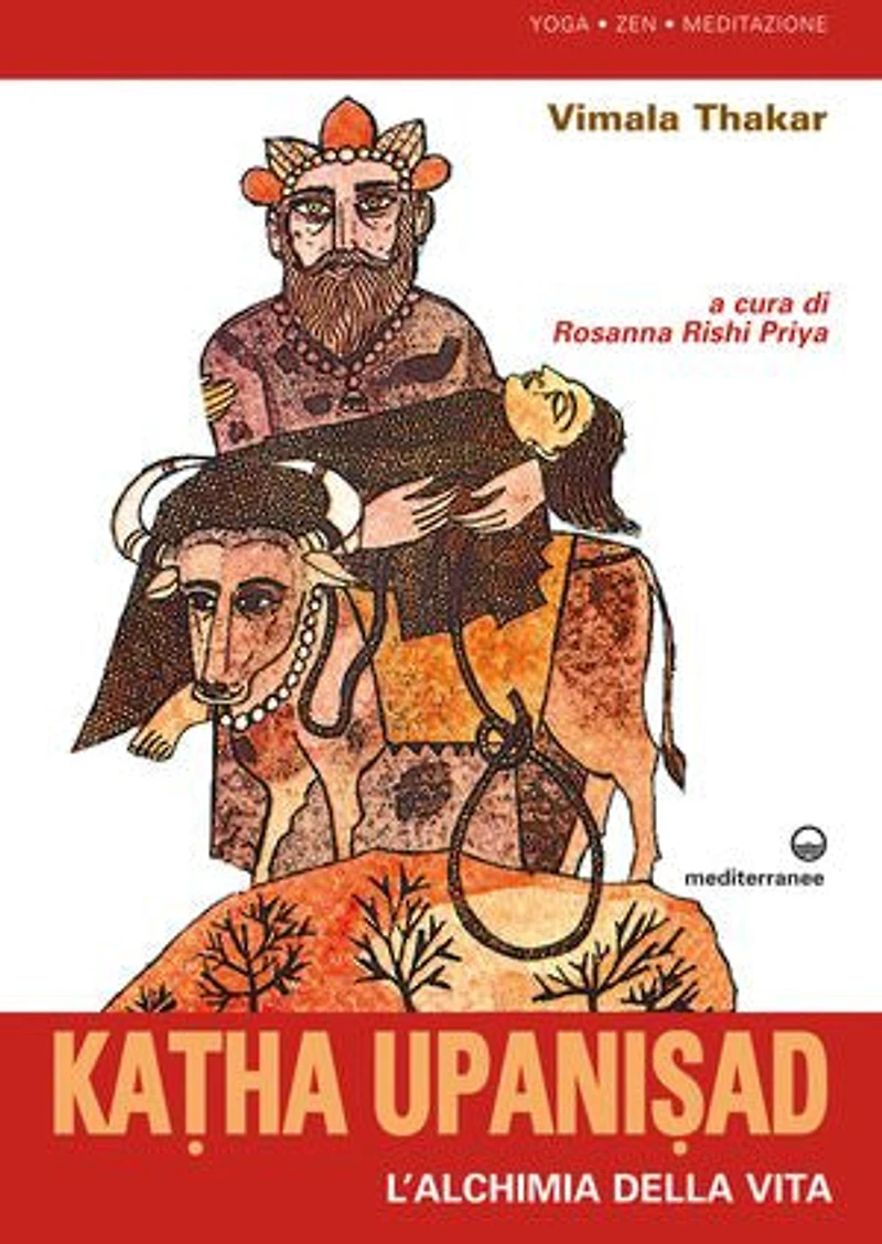 Katha Upanisad: l'alchimia della vita