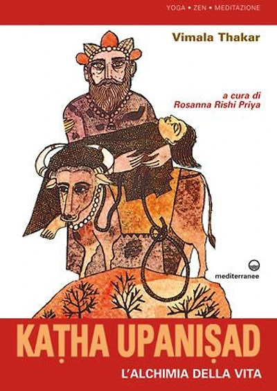 Katha Upanisad: l'alchimia della vita