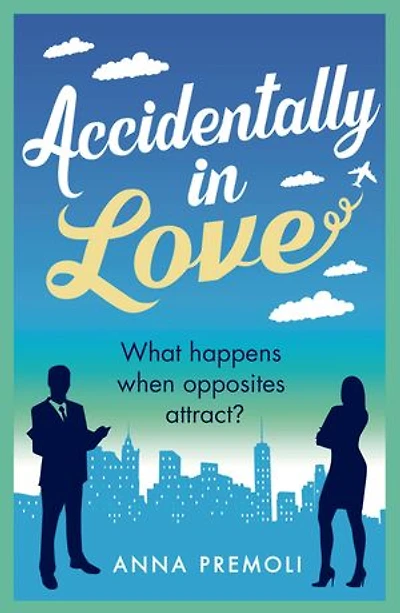 Accidentally in Love: A hilarious, heart-warming Rom-Com