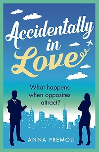 Accidentally in Love: A hilarious, heart-warming Rom-Com
