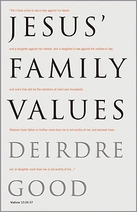 Jesus' Family Values