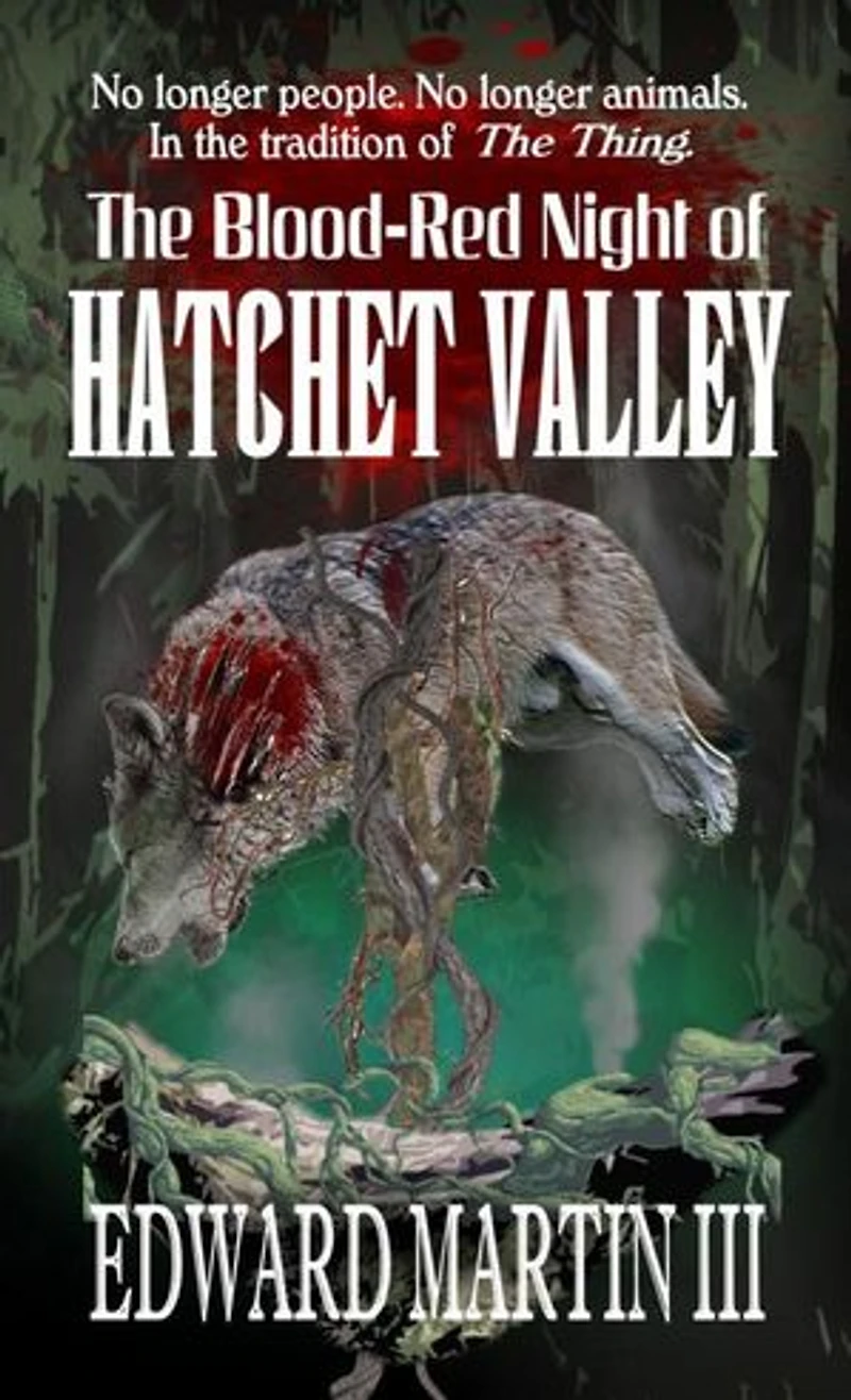 The Blood-Red Night of Hatchet Valley