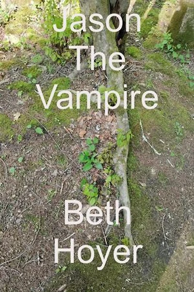 Jason The Vampire: Those Bloody Suckers, #1
