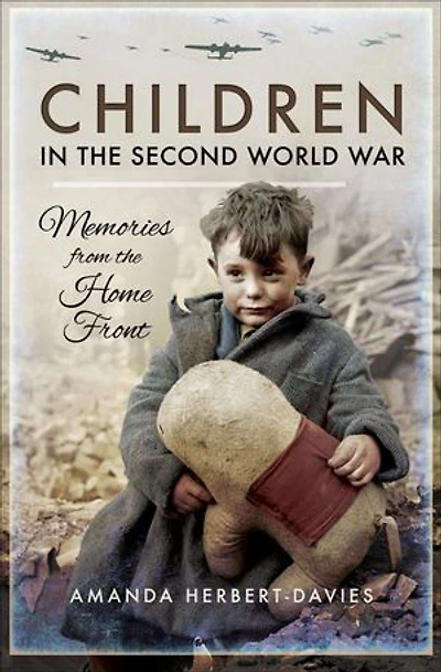Children the Second World War: Memories from Home Front