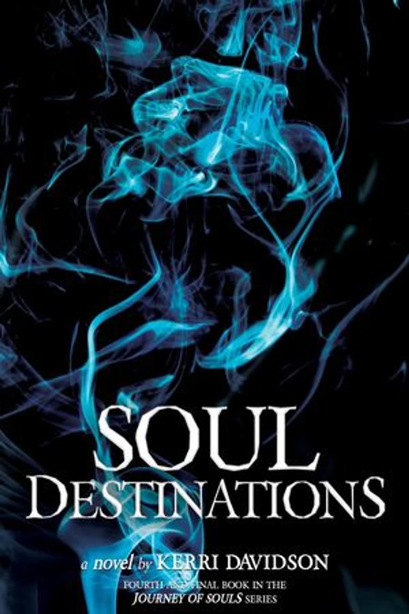 Soul Destinations: Journey of Souls, #4
