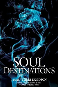 Soul Destinations: Journey of Souls, #4