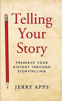 Telling Your story: Preserve History Through Storytelling