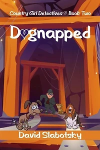 Dognapped: Country Girl Detectives, #2
