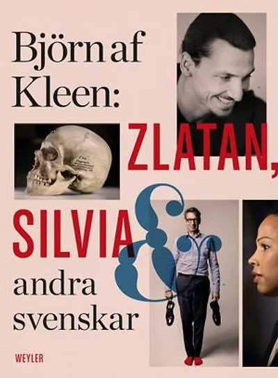 Zlatan, Silvia och andra svenskar