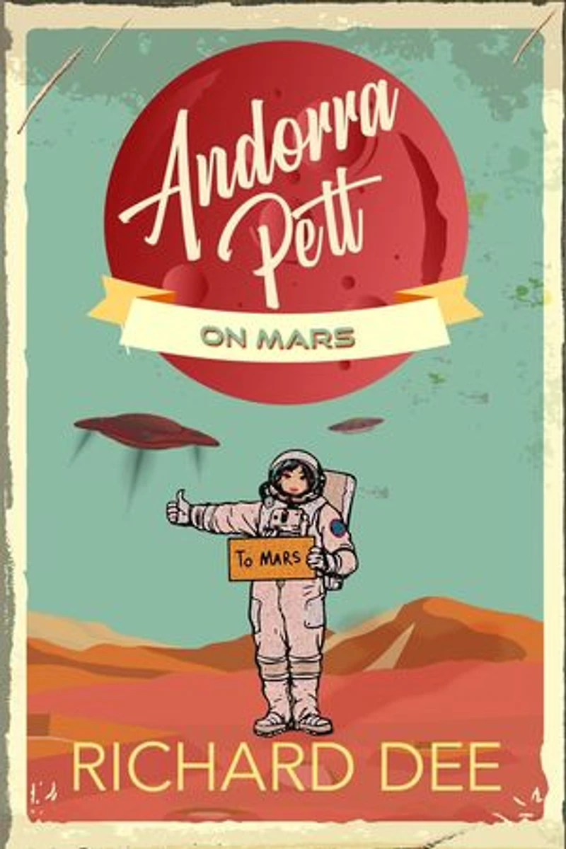 Andorra Pett on Mars: Andorra Pett, #2