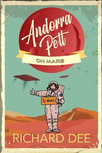Andorra Pett on Mars: Andorra Pett, #2
