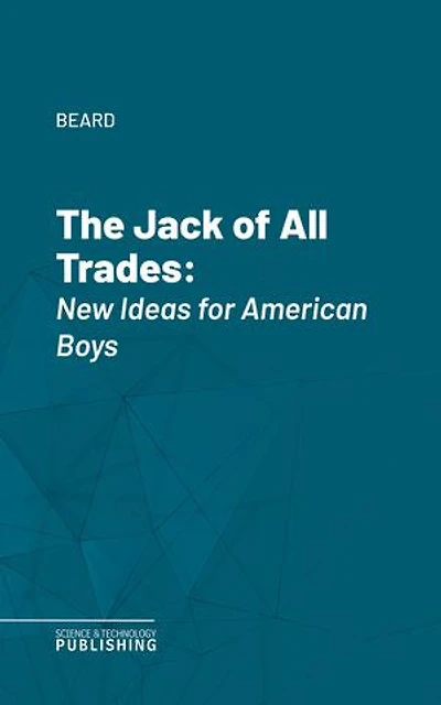 The Jack of All Trades: New Ideas for American Boys