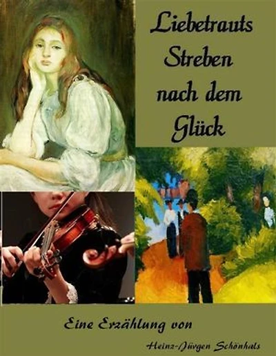 Liebetrauts Streben nach dem Glück