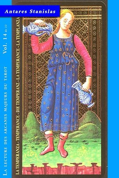 La Tempérance - Vol.14 de 22: La lecture des Arcanes Majeurs du Tarot, #14