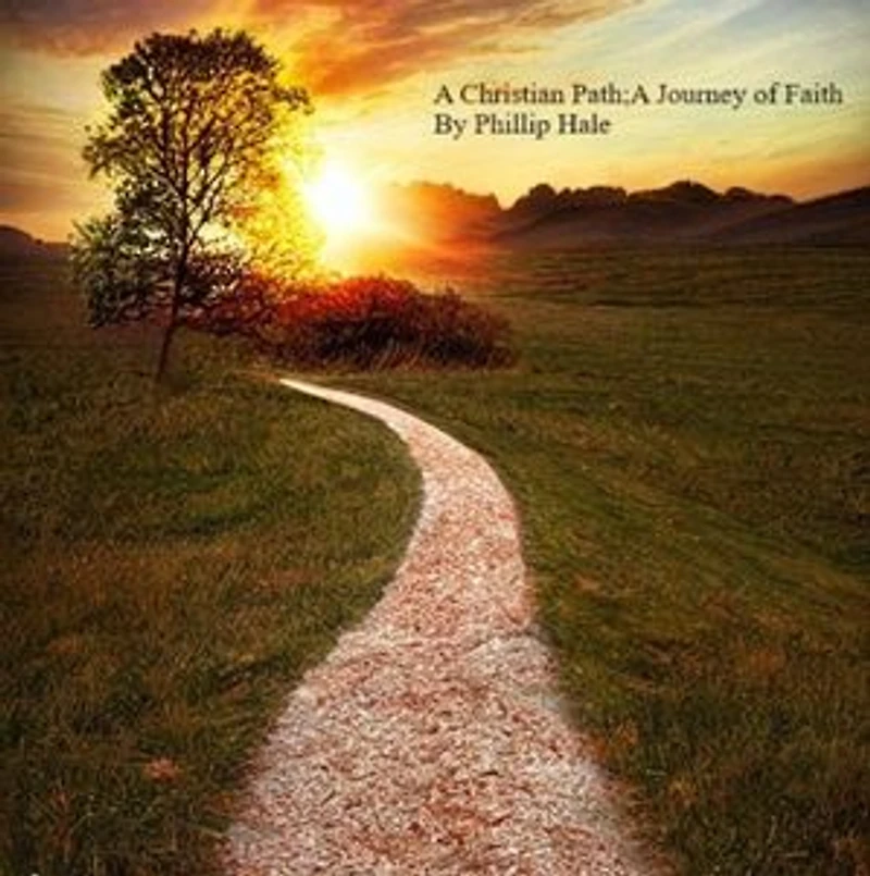 A Christian Path;A Journey of Faith