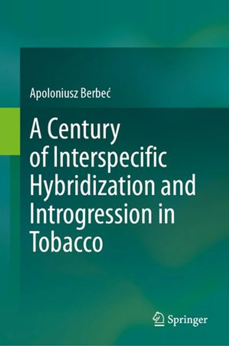 A Century of Interspecific Hybridization and Introgression Tobacco