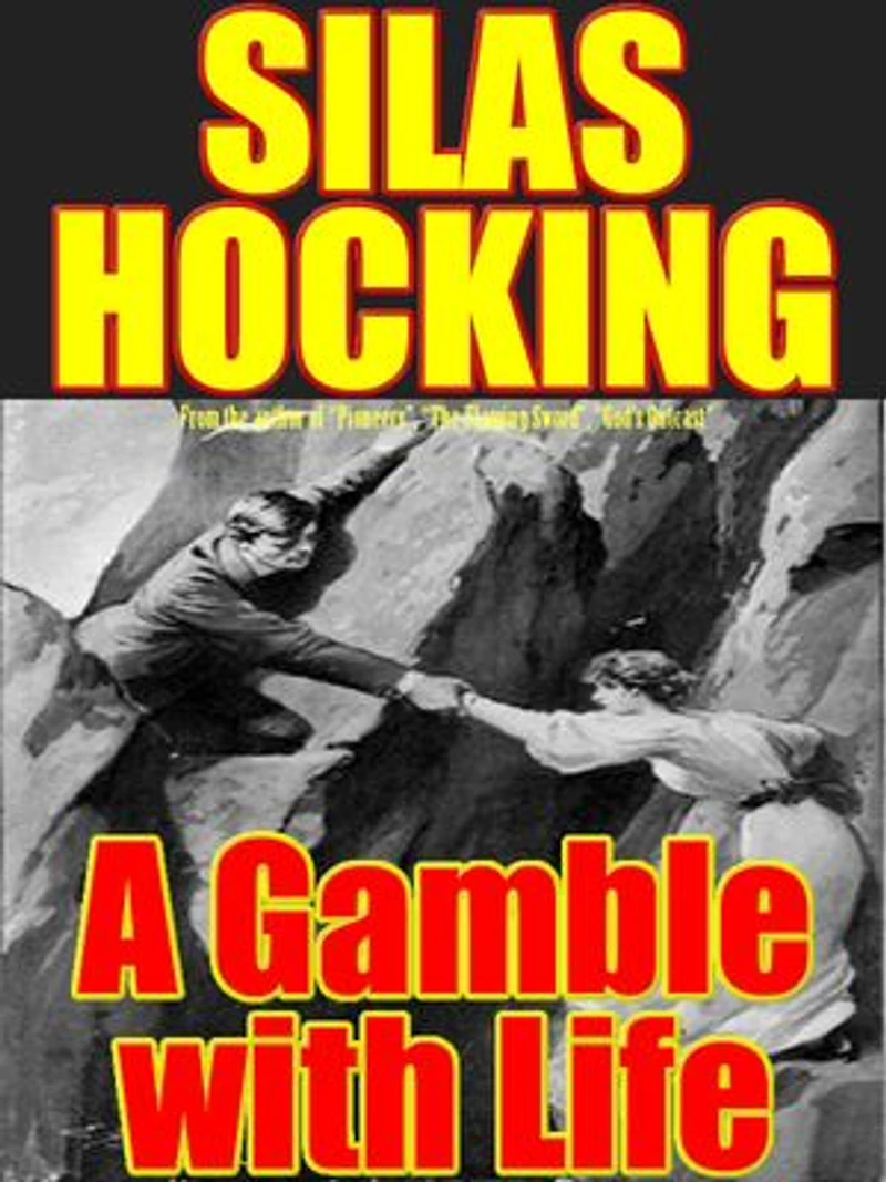 A Gamble with Life