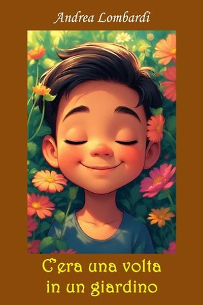 C'era una volta in un giardino: Fiabe e racconti per bambini