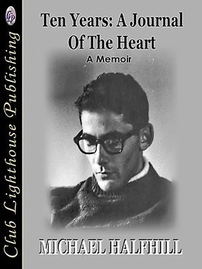 Ten Years A Journal Of The Heart