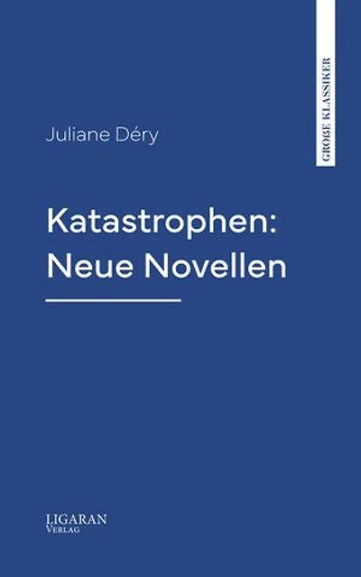 Katastrophen: Neue Novellen