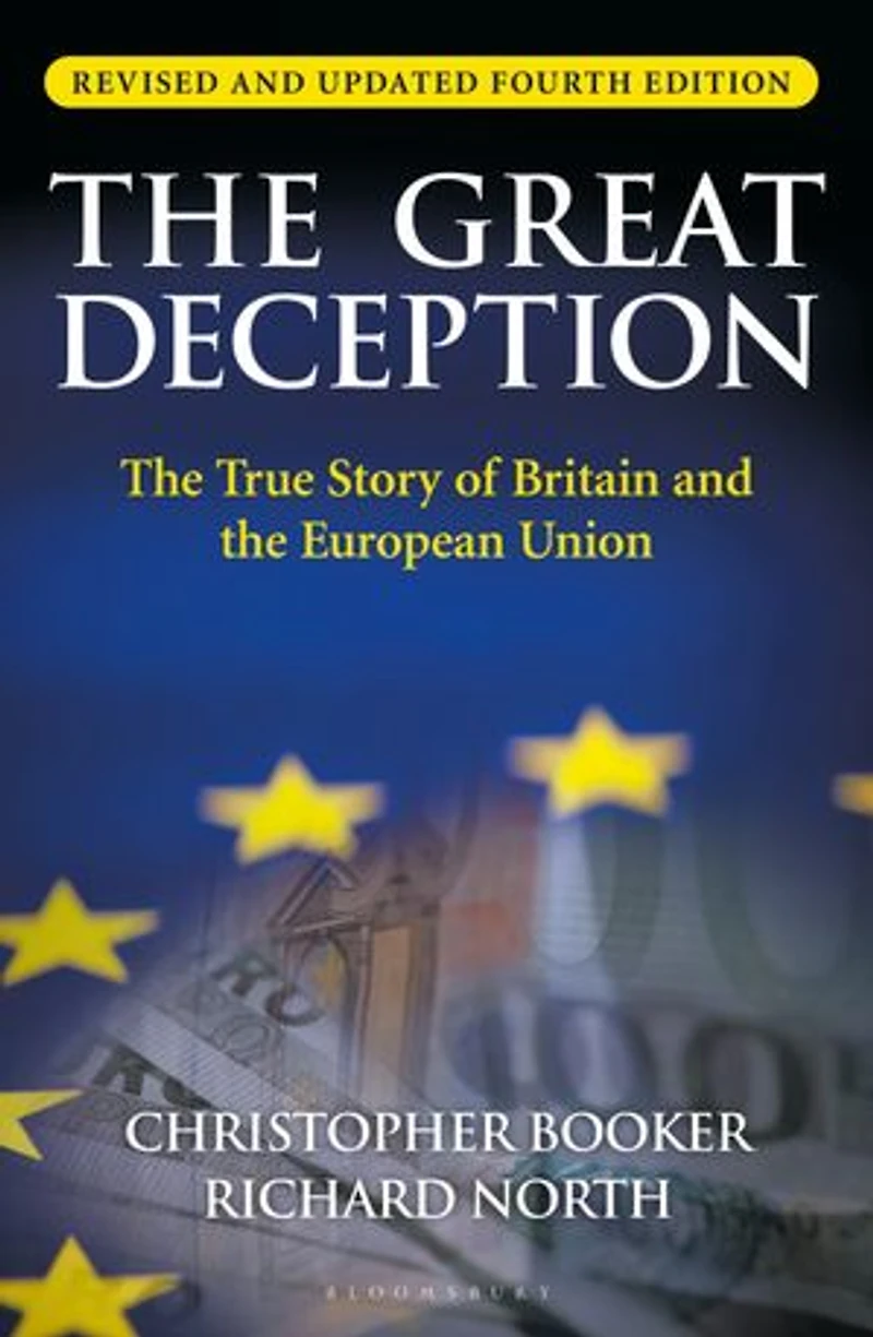 the Great Deception: True Story of Britain and European Union