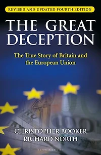 the Great Deception: True Story of Britain and European Union