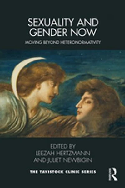 Sexuality And Gender Now: Moving Beyond Heteronormativity