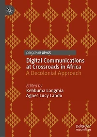 Digital Communications at Crossroads Africa: A Decolonial Approach
