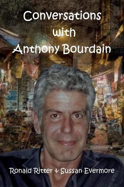 Conversations with Anthony Bourdain: Channeling