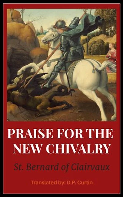 Praise of the New Chivalry