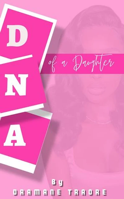DNA of a Daughter