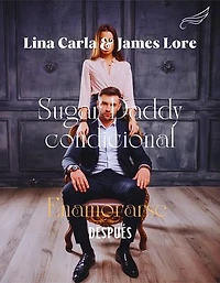 Sugar Daddy Condicional: Enamorarse después