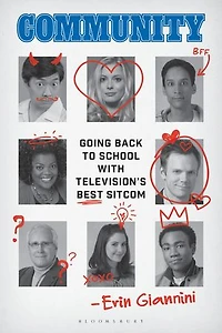 Community: Going Back to School with Television's Best Sitcom