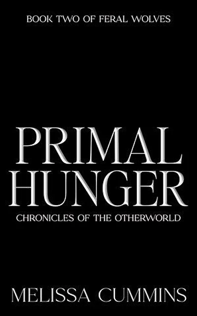 Primal Hunger: A Rejected Mates, Dark Omegaverse Romance