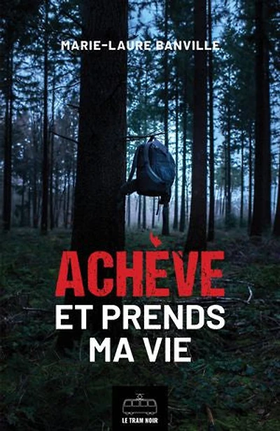 Achève et prends ma vie: Thriller