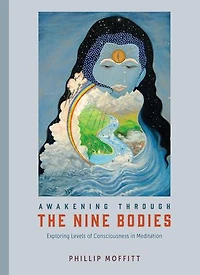 Awakening through the Nine Bodies: Exploring Levels of Consciousness Meditation