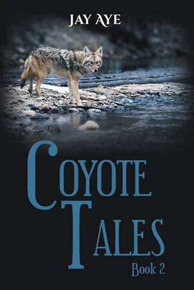 Coyote Tales: Book 2