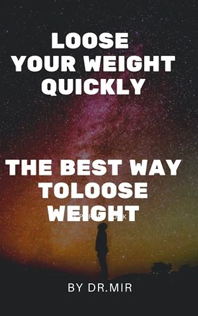 lose your weight Quickly: lose your wait easily