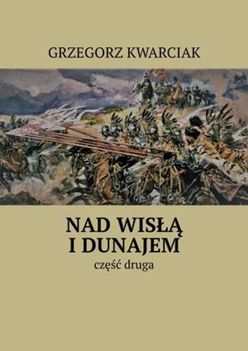 Nad Wisłą i Dunajem