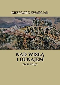 Nad Wisłą i Dunajem