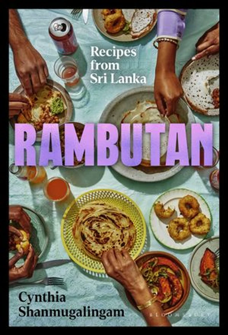 Rambutan: Recipes from Sri Lanka, accompanying the acclaimed new London restaurant