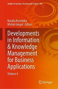 Developments Information and Knowledge Management for Business Applications: Volume 4