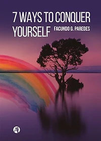 7 ways to conquer yourself