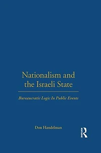 Nationalism and the Israeli State: Bureaucratic Logic Public Events